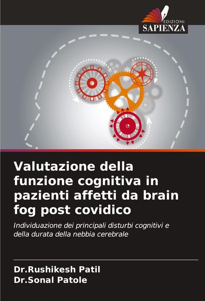Produktbild: Valutazione della funzione cognitiva in pazienti affetti da brain fog post covidico