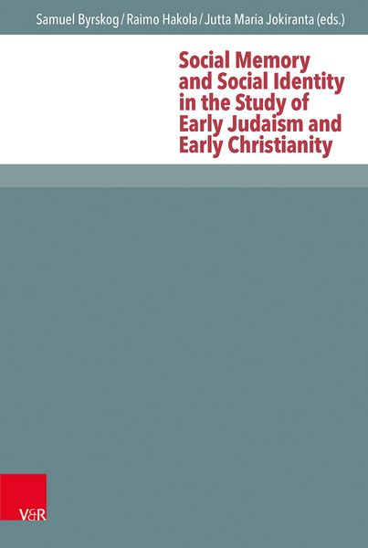 Produktbild: Social Memory and Social Identity in the Study of Early Judaism and Early Christianity