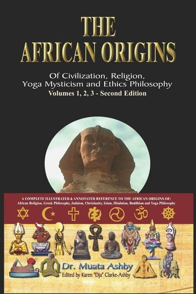 Produktbild: The African origins of civilization, religion, yoga mystical spirituality, ethics philosophy and a history of Egyptian yoga