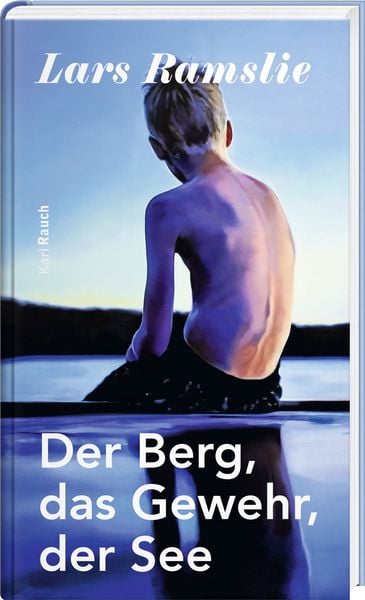 Produktbild: Der Berg, das Gewehr, der See