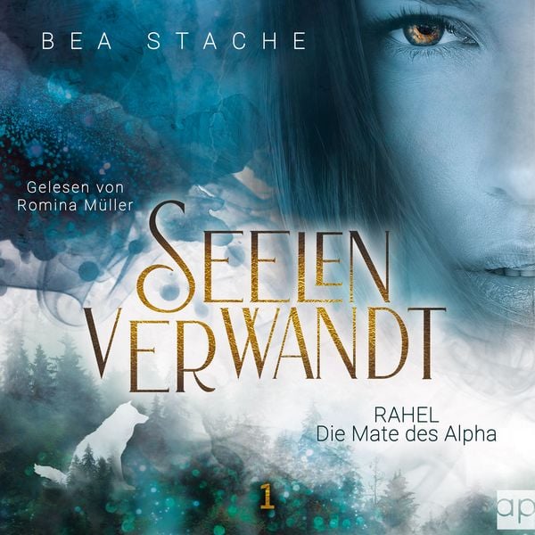 Seelenverwandt, Rahel - Die Mate des Alpha