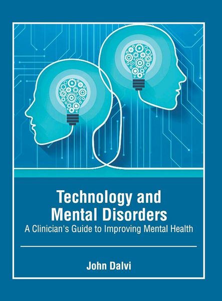 Produktbild: Technology and Mental Disorders: A Clinician's Guide to Improving Mental Health
