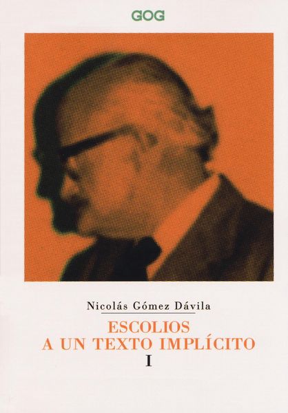 Produktbild: G&oacute;mez D&aacute;vila, N: Escolios a un texto impl&iacute;cito. Ediz. italia