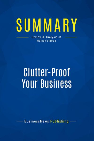 Produktbild: Summary: Clutter-Proof Your Business