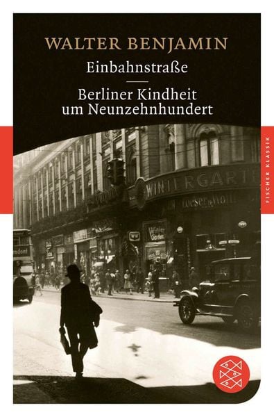 Produktbild: Einbahnstra&szlig;e / Berliner Kindheit um Neunzehnhundert