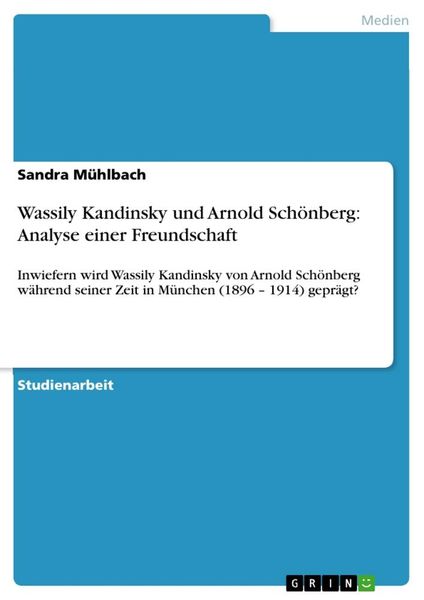 Produktbild: Wassily Kandinsky und Arnold Sch&ouml;nberg: Analyse einer Freundschaft