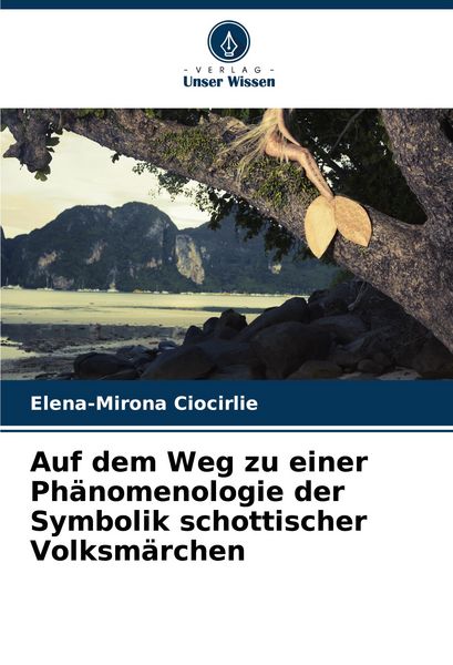Produktbild: Auf dem Weg zu einer Ph&auml;nomenologie der Symbolik schottischer Volksm&auml;rchen