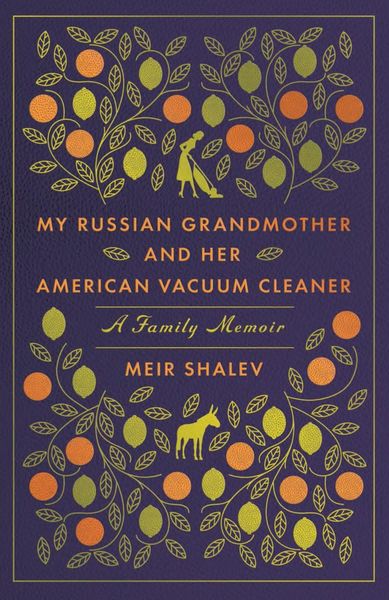 Produktbild: My Russian Grandmother and Her American Vacuum Cleaner