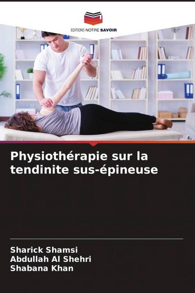 Produktbild: Physioth&eacute;rapie sur la tendinite sus-&eacute;pineuse