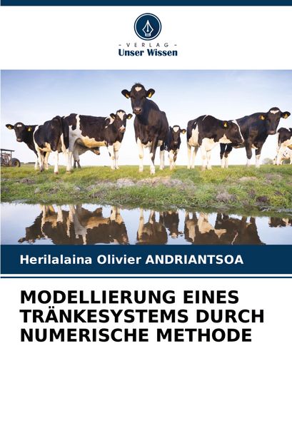 Produktbild: Modellierung Eines Tr&auml;nkesystems Durch Numerische Methode