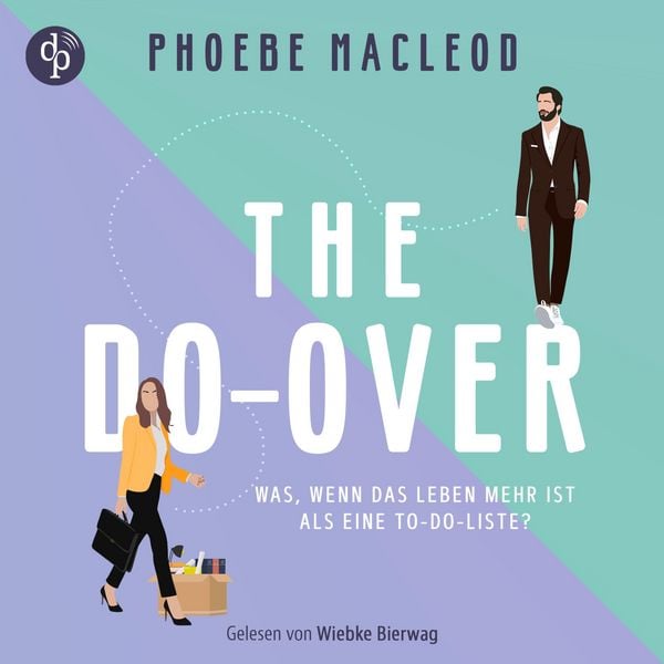 Produktbild: The Do-Over | Ein H&ouml;rbuch &uuml;ber Selbstfindung und die Frage, was im Leben wirklich z&auml;hlt