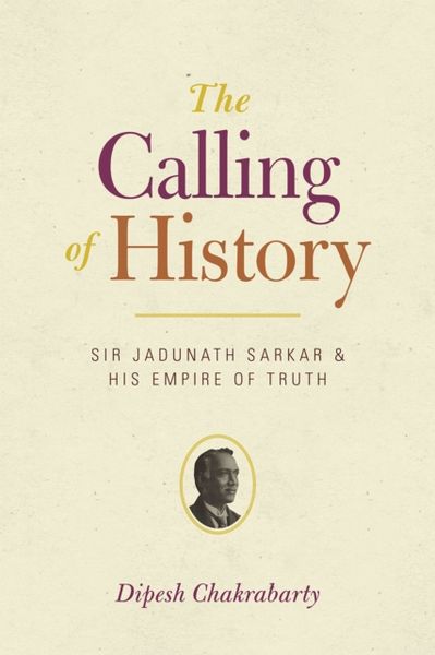 Produktbild: Chakrabarty, D: The Calling of History