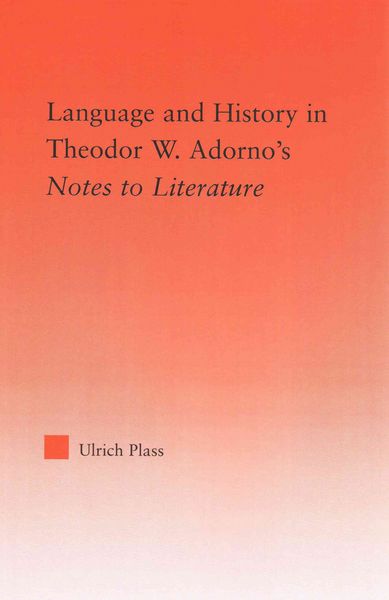 Produktbild: Language and History in Adorno's Notes to Literature