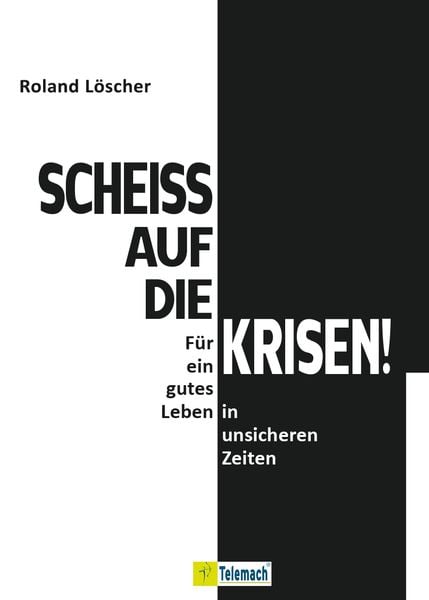 Produktbild: Schei&szlig; auf die Krisen