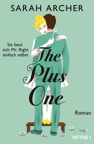 Produktbild: The Plus One - Sie baut sich Mr. Right einfach selbst