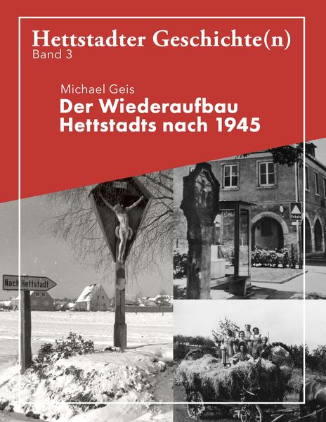 Produktbild: Der Wiederaufbau Hettstadts nach 1945