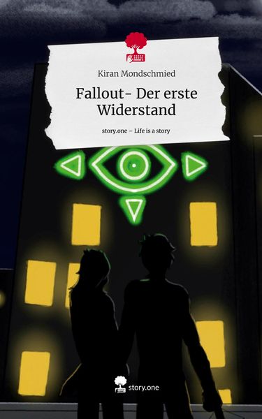 Produktbild: Fallout- Der erste Widerstand. Life is a Story - story.one