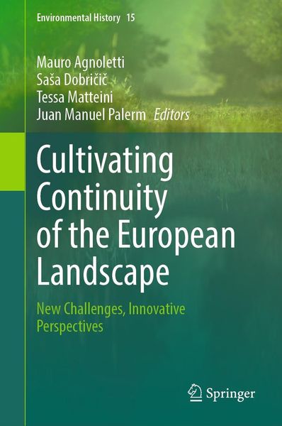 Produktbild: Cultivating Continuity of the European Landscape