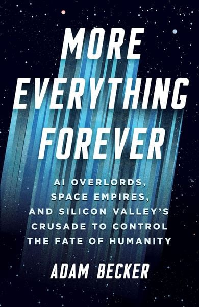 More Everything Forever, Taschenbuch von Adam Becker, Quercus Publishing Plc, 9781399827911