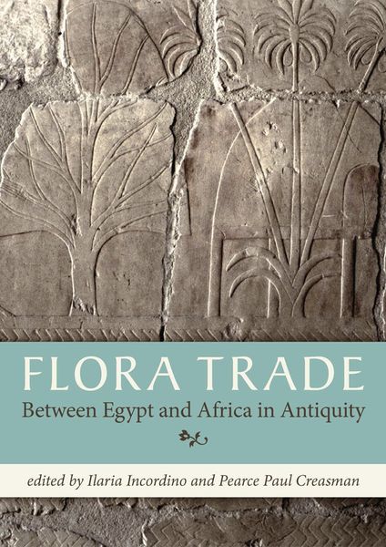 Produktbild: Flora Trade Between Egypt and Africa in Antiquity