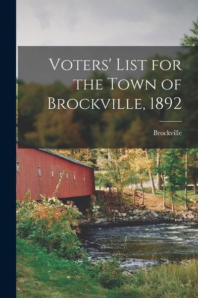 Produktbild: Voters' List for the Town of Brockville, 1892 [microform]