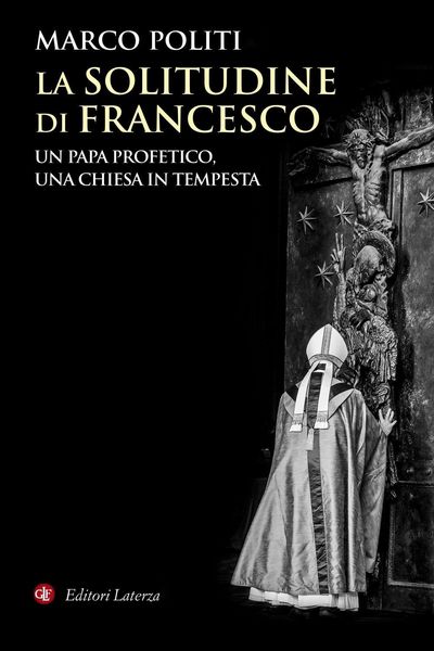 Produktbild: La solitudine di Francesco. Un papa profetico, una Chiesa in tempesta