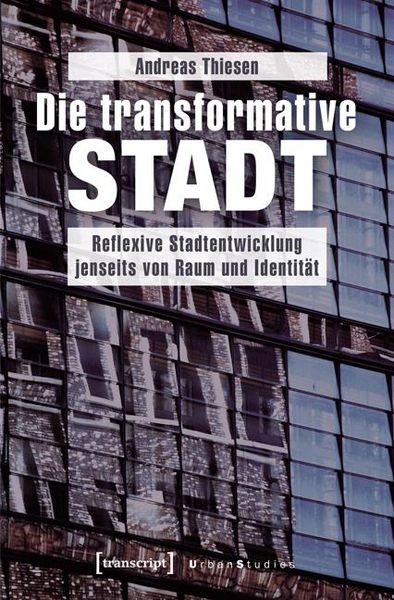 Produktbild: Die transformative Stadt