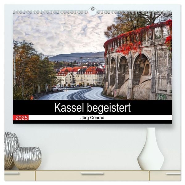 Kassel begeistert (hochwertiger Premium Wandkalender 2025 DIN A2 quer), Kunstdruck in Hochglanz