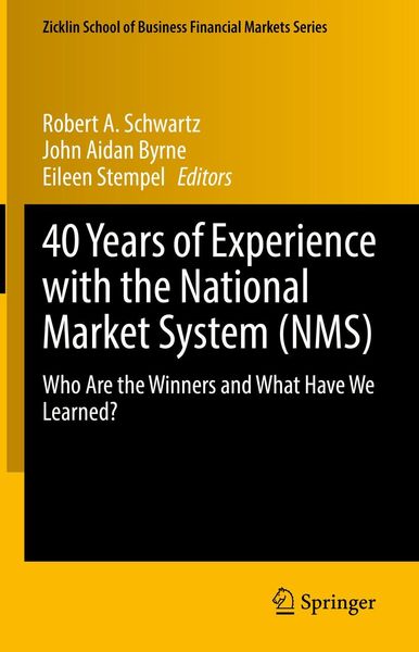 Produktbild: 40 Years of Experience with the National Market System (NMS)
