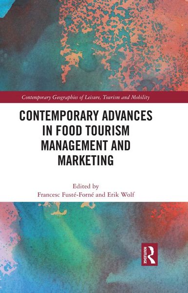 Produktbild: Contemporary Advances in Food Tourism Management and Marketing