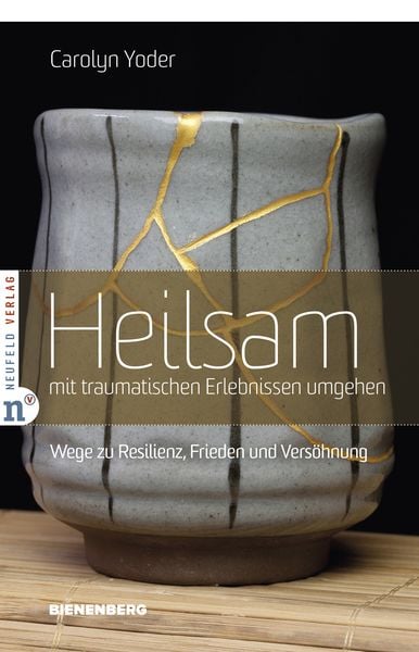 Produktbild: Heilsam mit traumatischen Erlebnissen umgehen