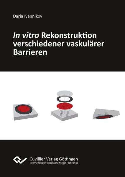Produktbild: In vitro Rekonstruktion verschiedener vaskul&auml;rer Barrieren