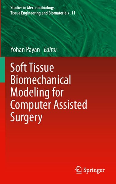 Produktbild: Soft Tissue Biomechanical Modeling for Computer Assisted Surgery