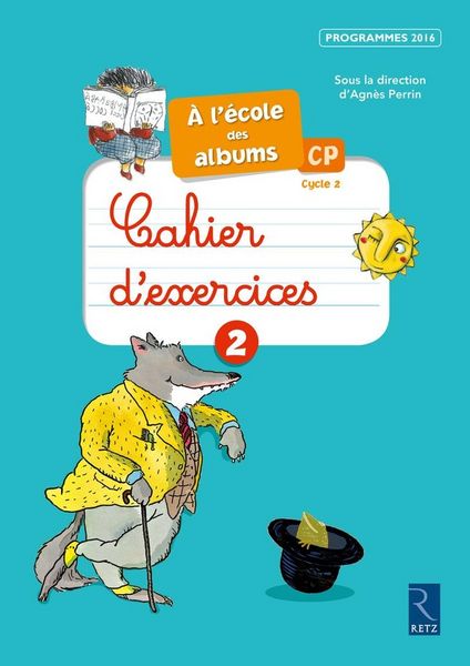 Produktbild: A l'&eacute;cole des albums CP, cycle 2 : cahier d'exercices 2