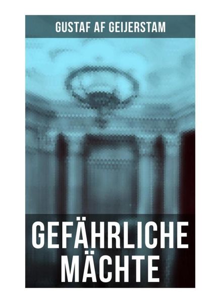 Produktbild: Gef&auml;hrliche M&auml;chte
