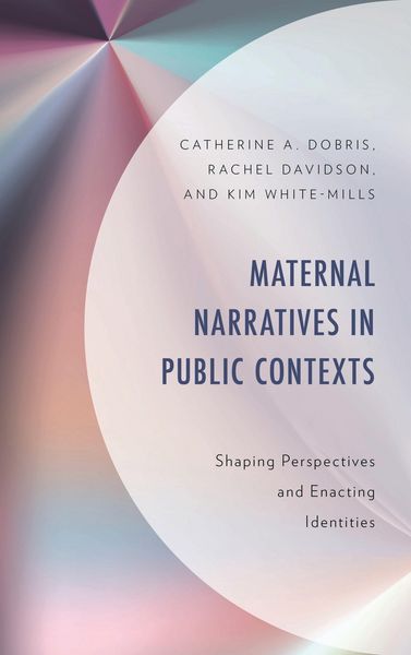 Produktbild: Maternal Narratives in Public Contexts