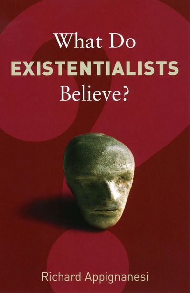 Produktbild: What Do Existentialists Believe?