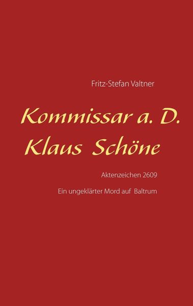 Produktbild: Kommissar a. D. Klaus Sch&ouml;ne