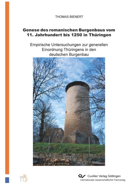 Produktbild: Genese des romanischen Burgenbaus vom 11.Jahrhundert bis 1250 in Th&uuml;ringen