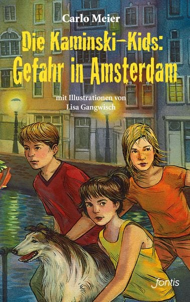 Die Kaminski-Kids: Gefahr in Amsterdam, Taschenbuch von Carlo Meier, Fontis, 978-3-03848-216-1