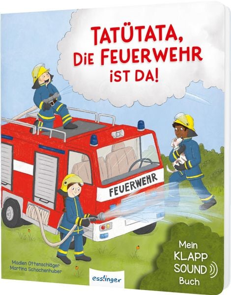 Produktbild: Mein Klapp-Sound-Buch: Tat&uuml;tata, die Feuerwehr ist da!