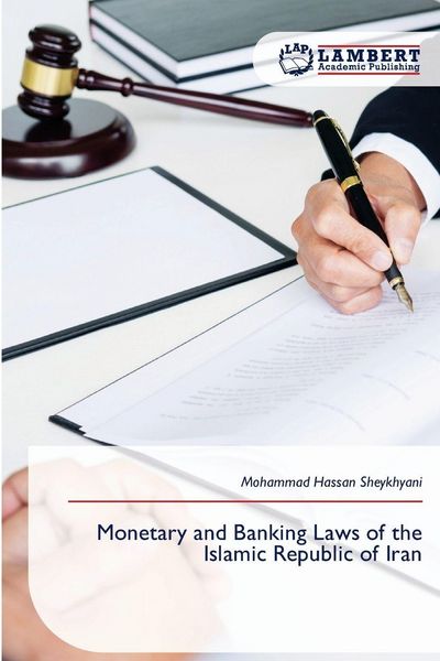 Produktbild: Monetary and Banking Laws of the Islamic Republic of Iran