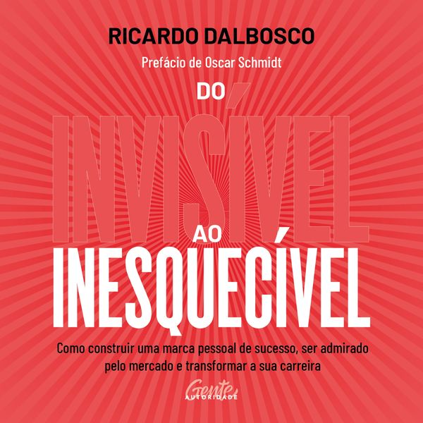 Produktbild: Do invis&iacute;vel ao inesquec&iacute;vel