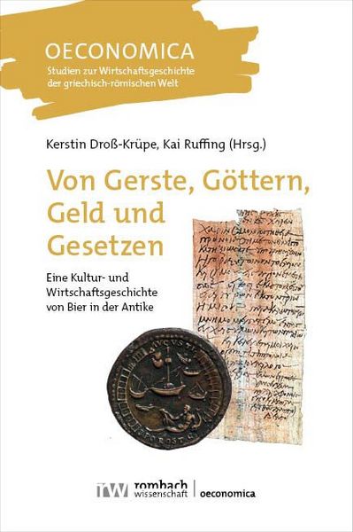 Produktbild: Von Gerste, G&ouml;ttern, Geld und Gesetzen