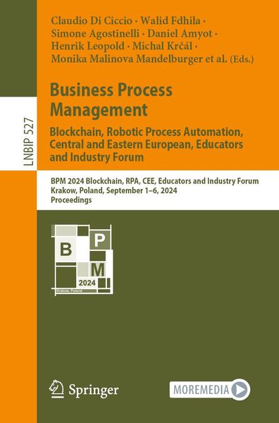 Produktbild: Business Process Management: Blockchain, Robotic Process Automation, Central and Eastern European, Educators and Industry Forum