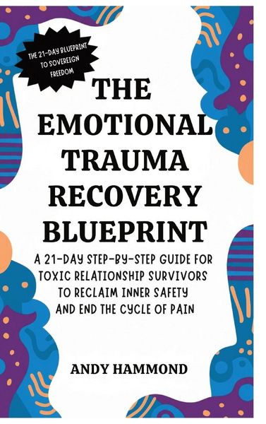 Produktbild: The Emotional Trauma Recovery Blueprint