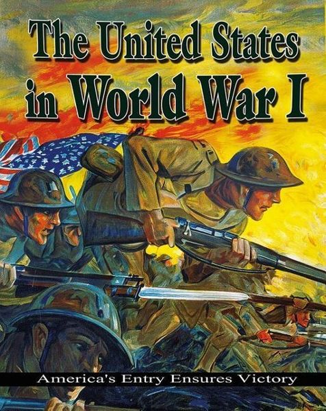 Produktbild: The United States in World War I: America's Entry Ensures Victory