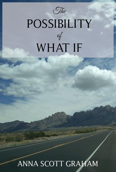 Produktbild: The Possibility of What If (That Which Can Be Remembered, #1)