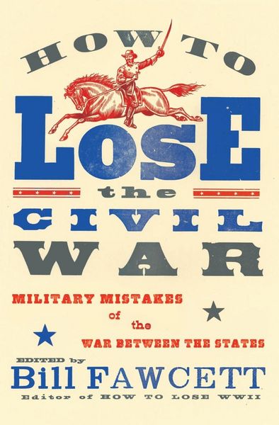 Produktbild: How to Lose the Civil War