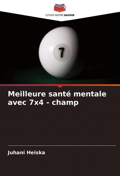 Produktbild: Meilleure sant&eacute; mentale avec 7x4 - champ